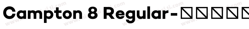Campton 8 Regular字体转换